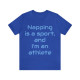 Napping is a Sport T-shirt